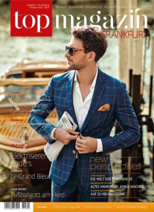 Top Magazin Frankfurt Ausgabe Frühjahr 2024