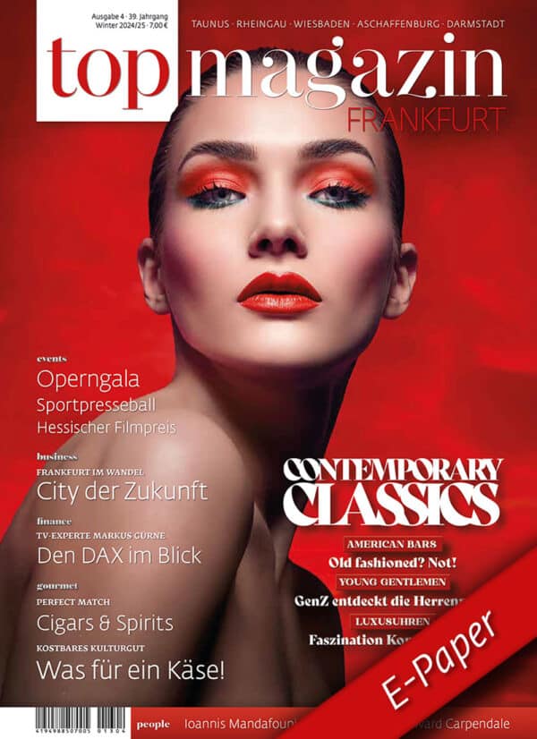 Top Magazin Frankfurt, Ausgabe Winter 2024 E-PAPER