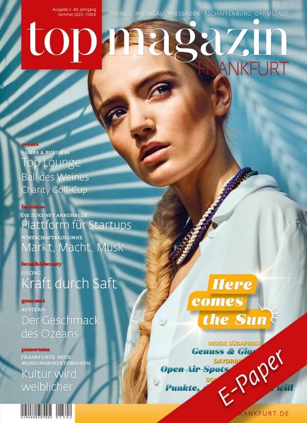 Top Magazin Frankfurt Ausgabe Sommer 2025 Epaper