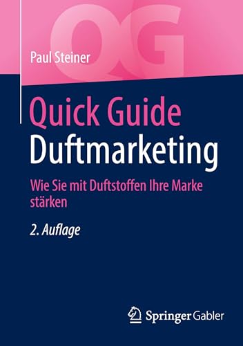 Quick Guide Duftmarketing: Wie Sie mit Duftstoffen Ihre Marke stärken